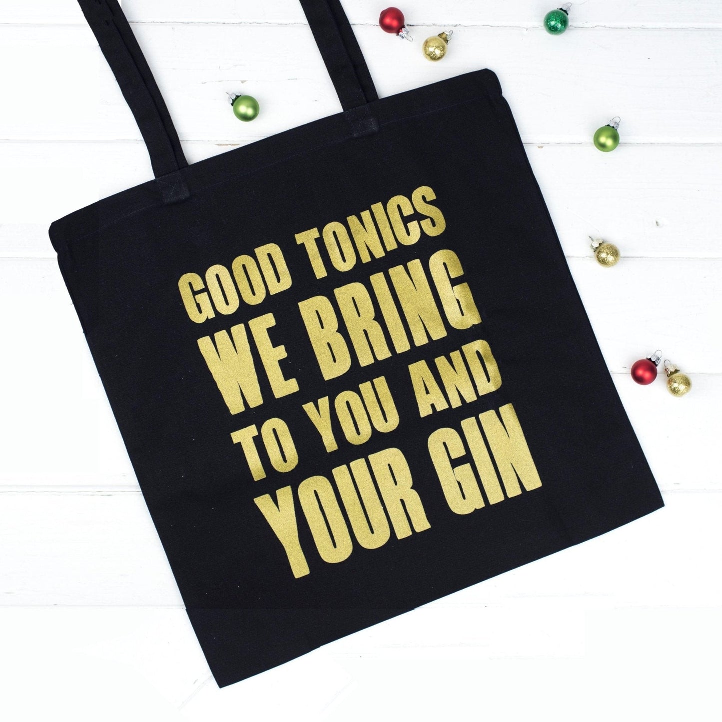 'Good Tonics We Bring' Christmas Tote Bag